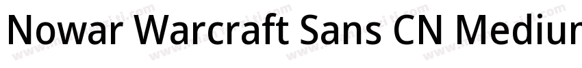 Nowar Warcraft Sans CN Medium字体转换